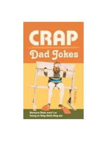 Crap Dad Jokes - 9781907554940