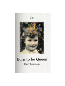 Born to be Queen - 9781907571206