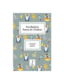 Five Bedtime Poems for Children - 9781907598319