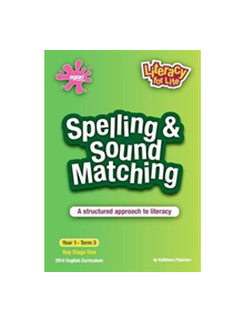 Spelling & Sound Matching Year 1 Term 3 - 9781907656095