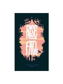 Rise and Fall - 9781907704307