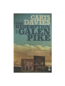 The Redemption of Galen Pike - 9781907773716