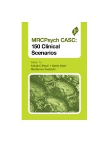 MRCPsych CASC: 150 Clinical Scenarios - 9781907816512