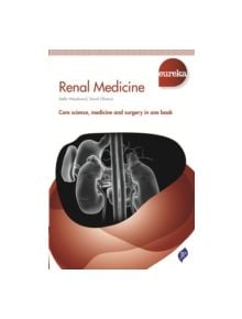 Eureka: Renal Medicine - 9781907816956