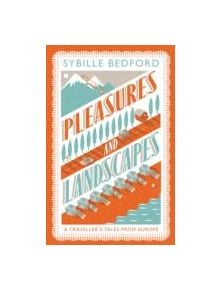 Pleasures and Landscapes - 9781907970405