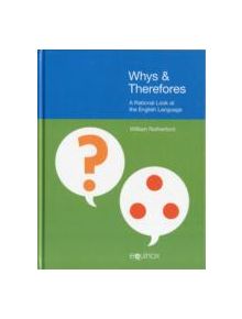 Whys and Therefores - 9781908049902