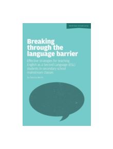 Breaking Through the Language Barrier - 9781908095725