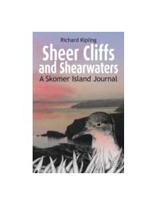 Sheer Cliffs and Shearwaters - 9781908241214