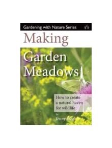 Making Garden Meadows - 9781908241221