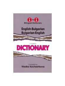 English-Bulgarian & Bulgarian-English One-to-One Dictionary - 9781908357656