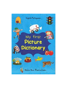 My First Picture Dictionary English-Portuguese: Over 1000 Words - 9781908357861