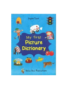 My First Picture Dictionary English-Tamil : Over 1000 Words - 9781908357908