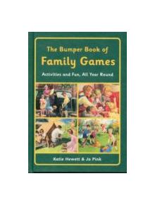 The Bumper Book of Family Games - 9781908449337