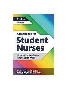 A Handbook for Student Nurses, third edition - 96758 - 9781908625755