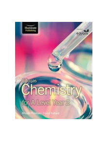 Eduqas Chemistry for A Level Year 2 - 9781908682673