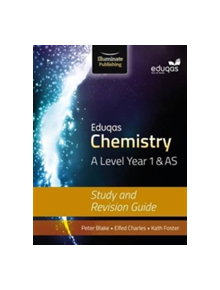 Eduqas Chemistry for A Level Year 1 & AS: Study and Revision Guide - 9781908682680