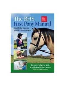 Bhs First Pony Manual - 9781908809155