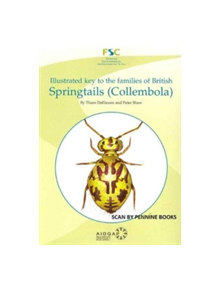 Illustrated Key to the Families of British Springtails (Collembola) - 9781908819093