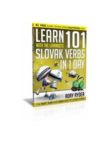 Learn 101 Slovak Verbs in 1 Day - 9781908869302