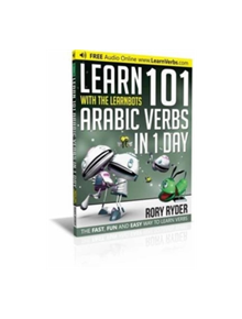 Learn 101 Arabic Verbs In 1 Day - 9781908869357