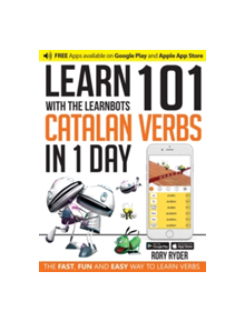 Learn 101 Catalan Verbs In 1 day - 9781908869418