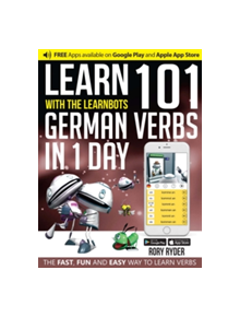 Learn 101 German Verbs In 1 Day - 9781908869463