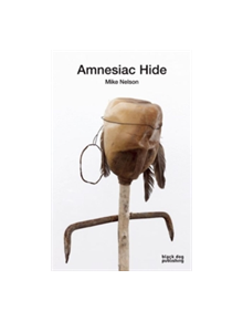 Amnesiac Hide - 9781908966452