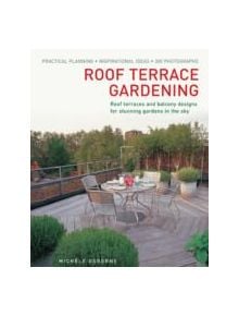 Roof Terrace Gardening - 9781908991089