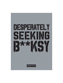 Desperately Seeking Banksy - 9781909051461