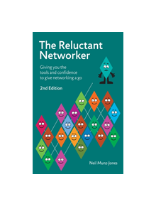 The Reluctant Networker - 9781909116672