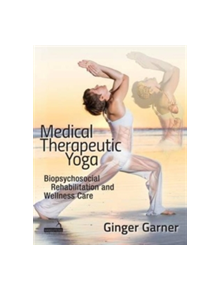 Medical Therapeutic Yoga - 9781909141131