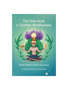 The Wee Book O'Scottish Mindfooness - 9781909266070