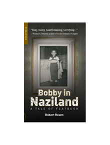 Bobby In Naziland - 9781909394681