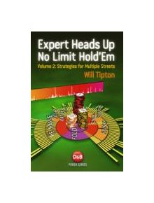 Expert Heads Up No Limit Hold'em - 9781909457034