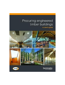 Procuring engineered timber buildings - 9781909594784