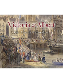 Victoria & Albert: Our Lives in Watercolour - 9781909741584