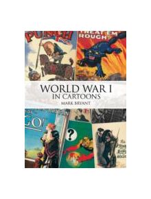 World War I in Cartoons - 9781909808096