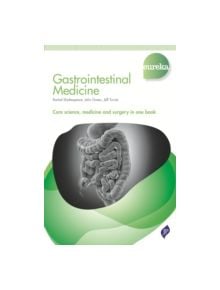 Eureka: Gastrointestinal Medicine - 9781909836273