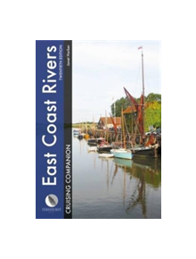 East Coast Rivers Cruising Companion - 9781909911512