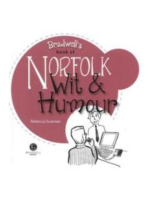 Norfolk Wit & Humour - 9781909914124