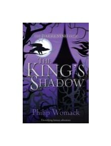 The Kings Shadow - 9781909991125