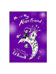 Me and My Alien Friend - 9781909991828