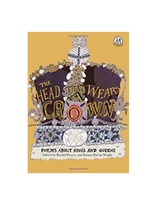 The Head that Wears a Crown - 9781910139769