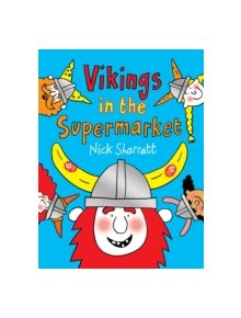 Vikings in the Supermarket - 9781910200650