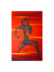 The Madwoman of Serrano - 13051 - 9781910213988