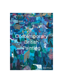 The Anomie Review of Contemporary British Painting - 9781910221167