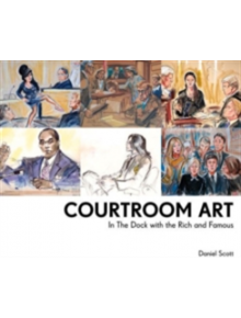 Courtroom Art - 9781910232347