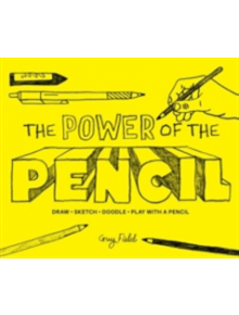 The Power of the Pencil - 9781910232859