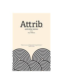 Attrib. and other stories - 214289 - 9781910312162