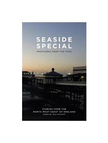 SEASIDE SPECIAL - POSTCARDS FROM THE EDGE - 9781910422427